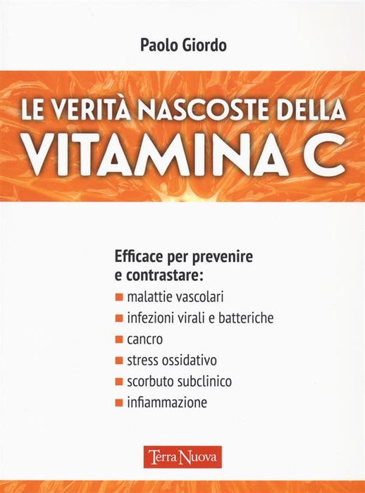 Le verità nascoste della vitamina C