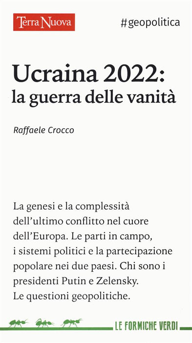 Ucraina 2022: la guerra delle vanità 