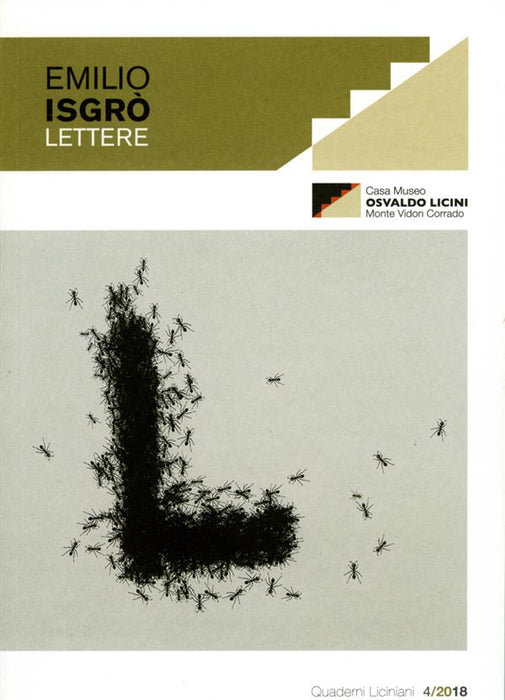 Emilio Isgrò-Osvaldo Licini. Lettere