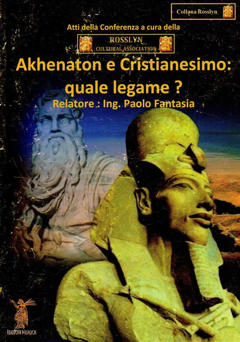 Akhenaton e cristianesimo. Quale legame?