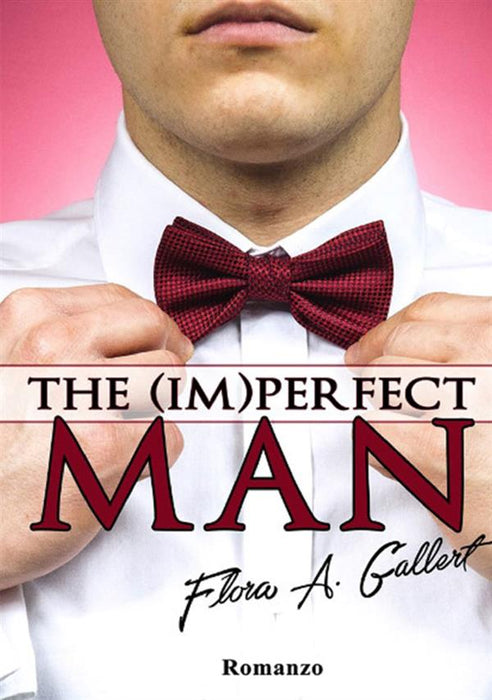 The (im)perfect man