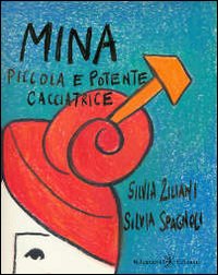 Mina, piccola e potente cacciatrice