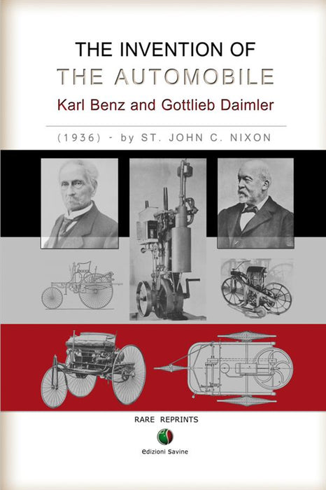 The Invention of the Automobile - (Karl Benz and Gottlieb Daimler)