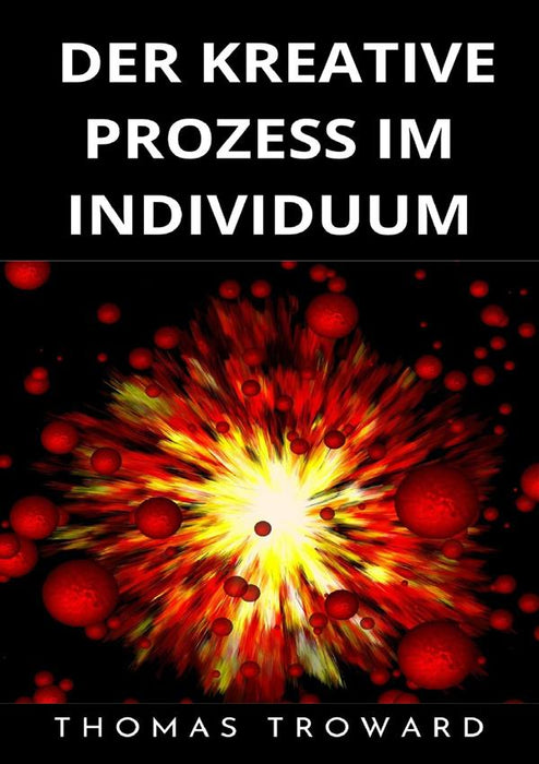 Der kreative Prozess im Individuum  (übersetzt)