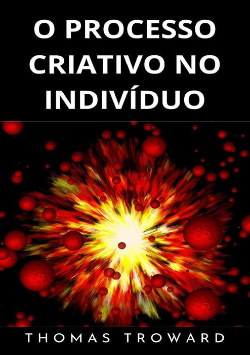 O processo criativo no indivíduo (traduzido)