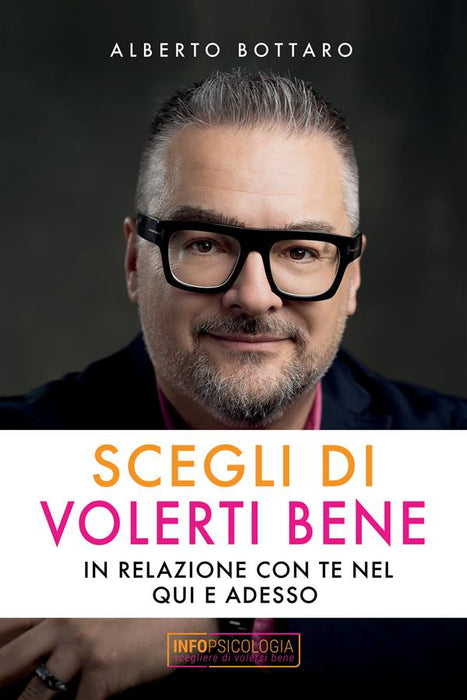 Scegli di volerti bene