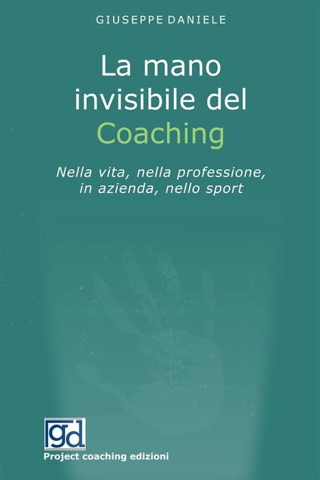 La mano invisibile del coaching