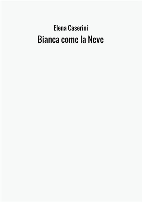 Bianca come la Neve