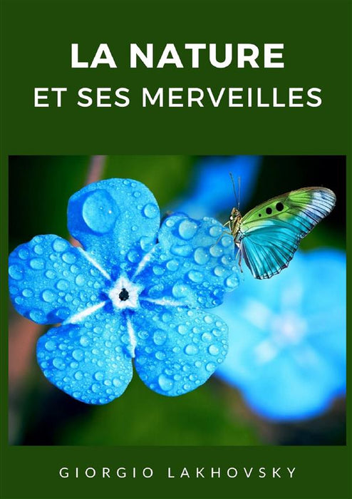 La nature et ses merveilles