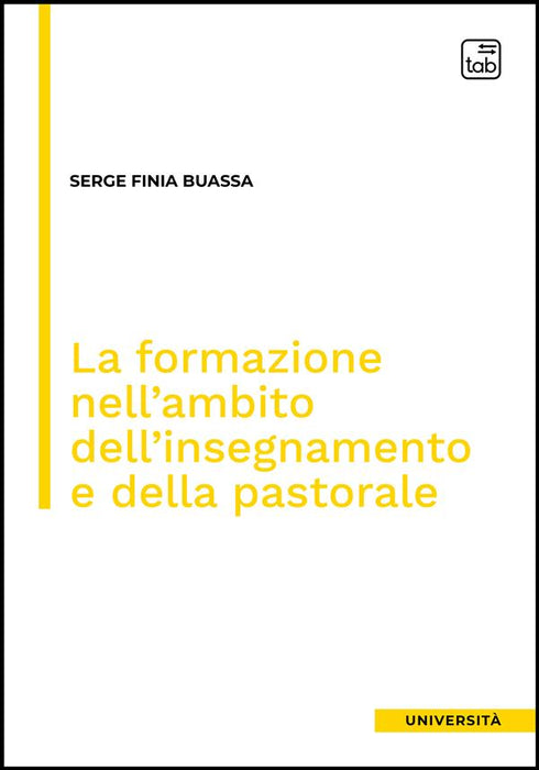 La formazione nell'ambito dell'insegnamento e della pastorale