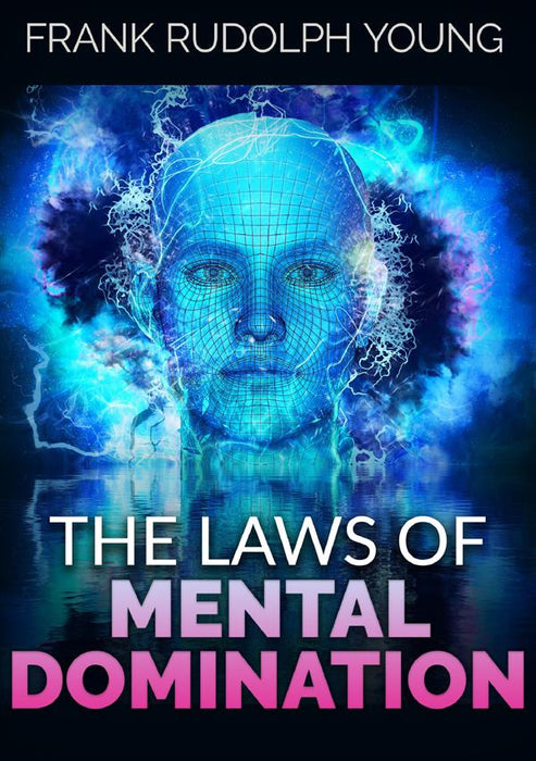 The Laws of mental domination