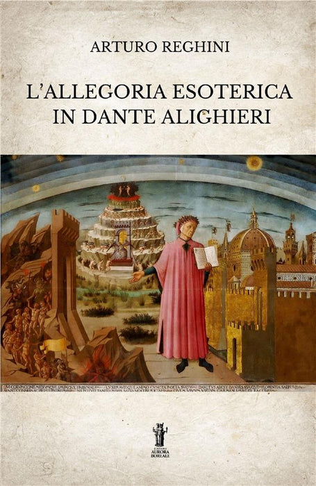 L'allegoria esoterica in Dante Alighieri