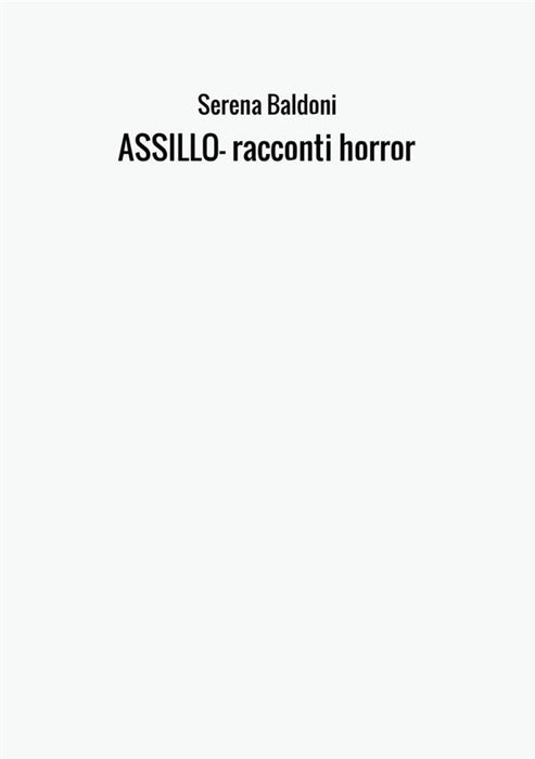 ASSILLO- racconti horror