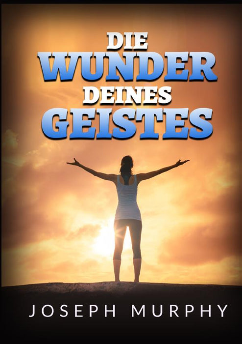 Die Wunder deines geistes