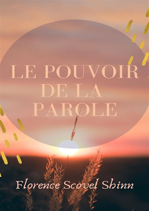 Le pouvoir de la parole (traduit)