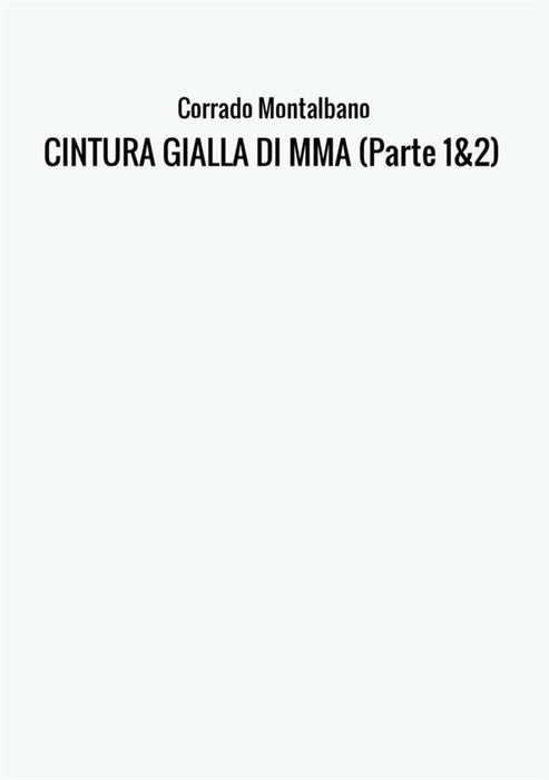 CINTURA GIALLA DI MMA (Parte 1&2)