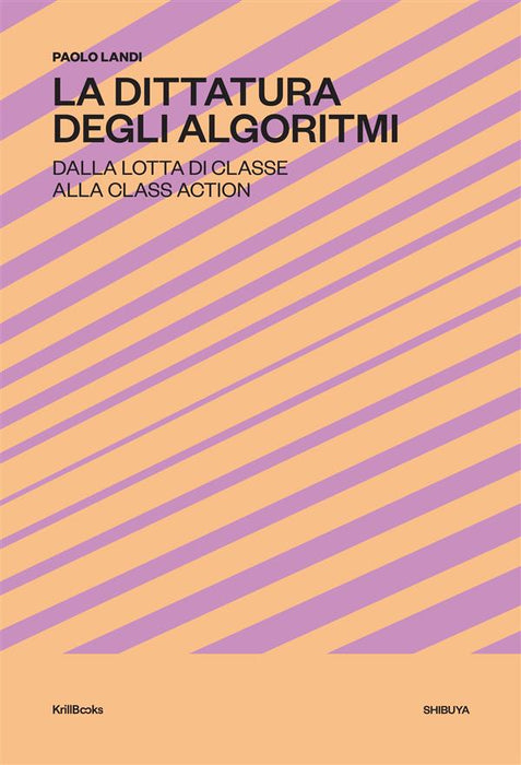 La Dittatura degli Algoritmi