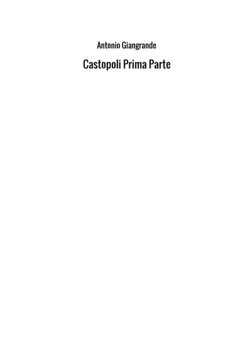 Castopoli Prima Parte