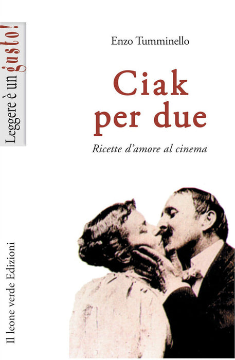 Ciak per due. Ricette d'amore al cinema