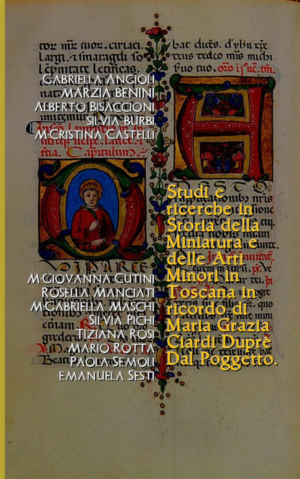 Studi e ricerche in Storia della Miniatura e delle Arti Minori in Toscana