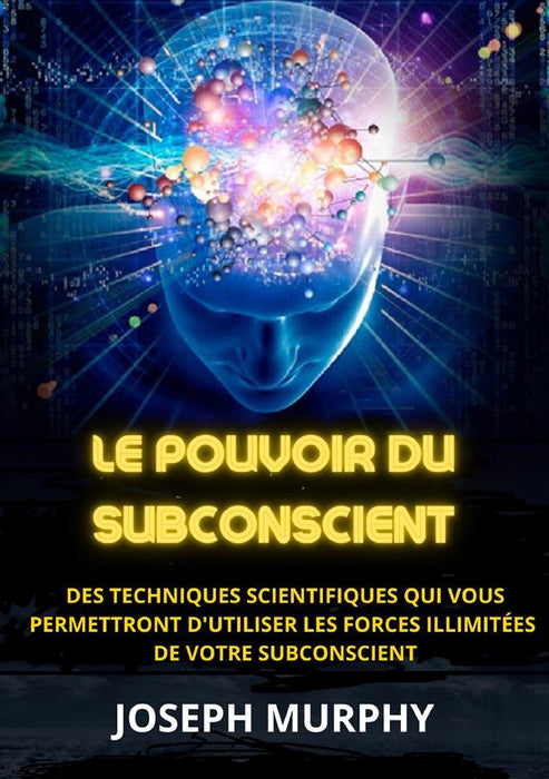 Le Pouvoir du Subconscient