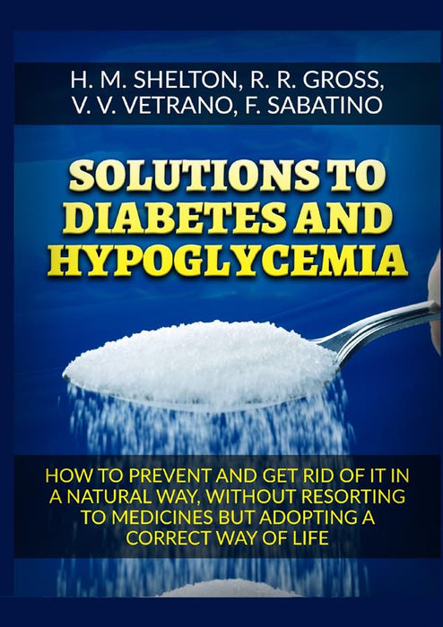Solutions to Diabetes  and Hypoglycemia