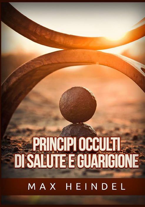 Principi occulti di Salute e Guarigione