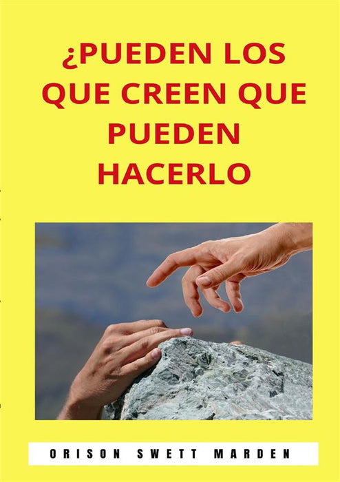 ¿Pueden los que creen que pueden hacerlo (traducido)