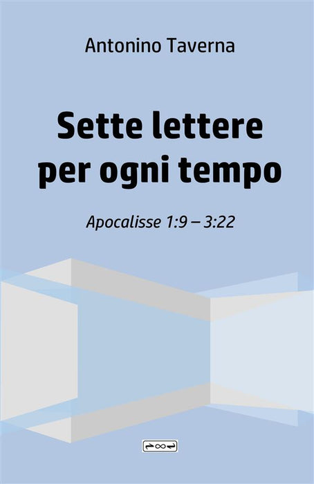 Sette lettere per ogni tempo