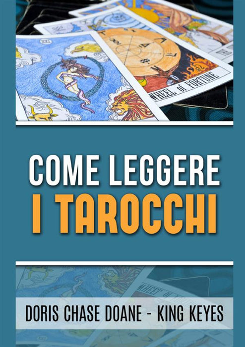 Come leggere i Tarocchi