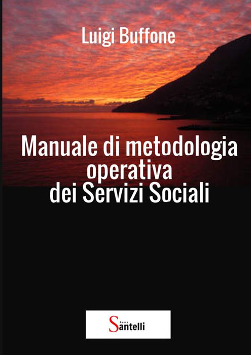 Manuale di Metodologia operativa dei Servizi Sociali