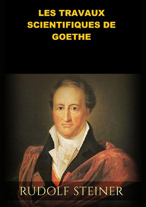 Les Travaux scientifiques de Goethe