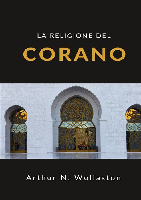 La Religione del Corano