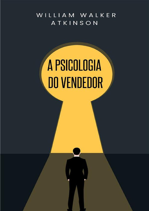 A psicologia do vendedor (traduzido)