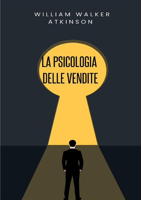 La psicologia delle vendite (tradotto)