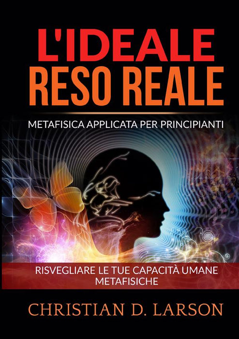 L'Ideale reso Reale