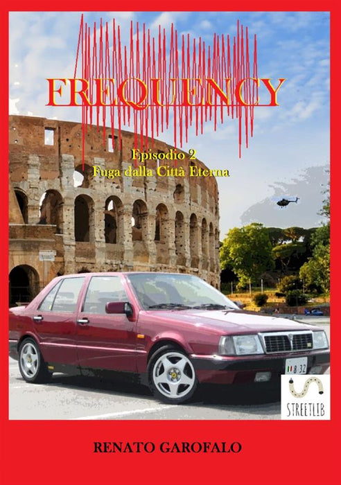 Frequency - Fuga dalla Città Eterna