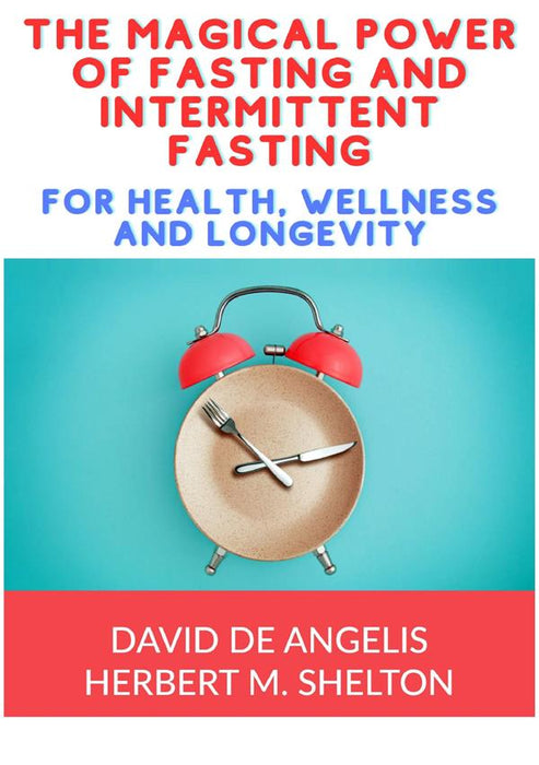 The magical power of Fasting and intermittent Fasting