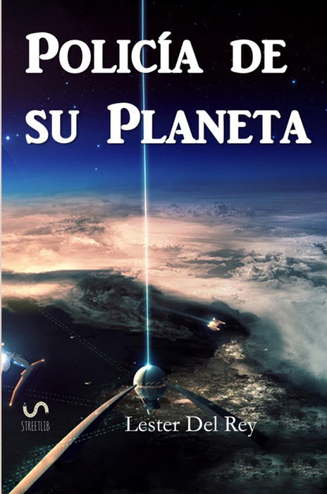 Policía de su Planeta - Police your Planet, Spanish edition