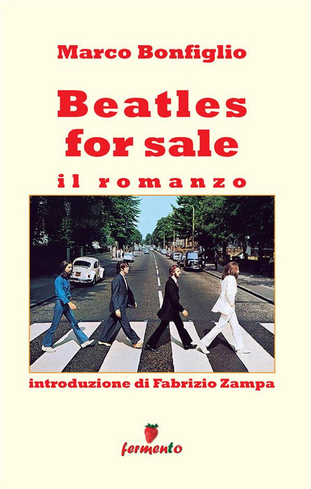 Beatles for sale - Il romanzo