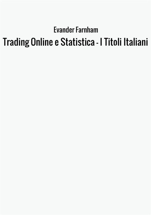 Trading Online e Statistica - I Titoli Italiani