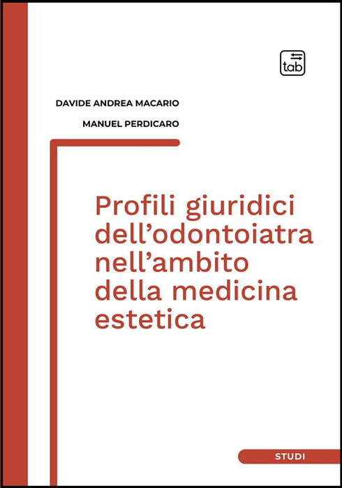 Profili giuridici dell’odontoiatra nell’ambito della medicina estetica