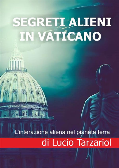 Segreti Alieni in Vaticano