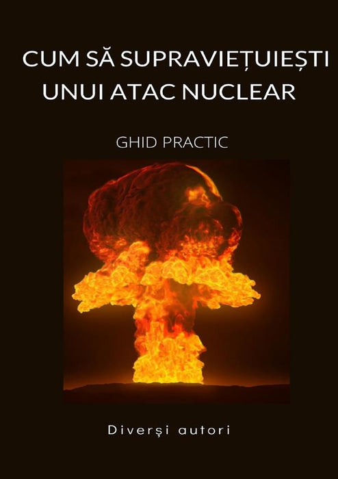 Cum să supraviețuiești unui atac nuclear (Tradus)