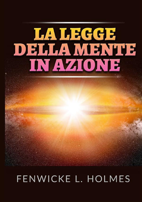 La Legge della Mente in azione