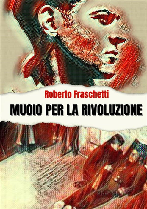 Muoio per la rivoluzione