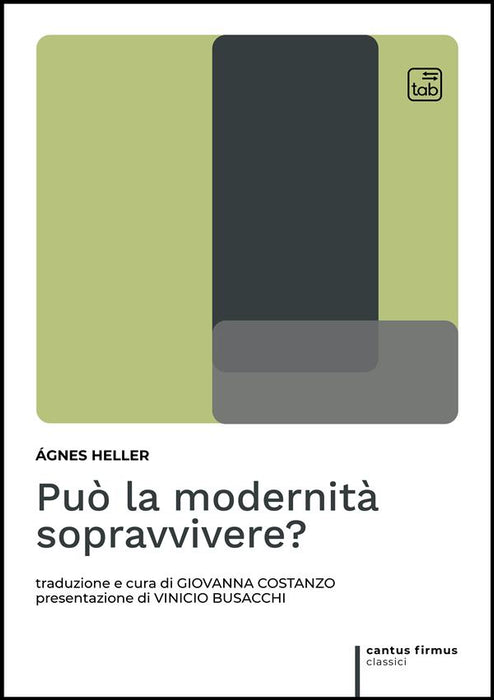 Può la modernità sopravvivere?