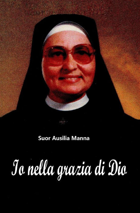 Io nella grazia di Dio