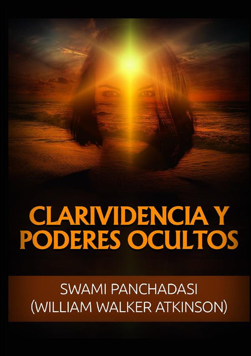 Clarividencia y Poderes ocultos