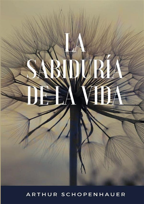 La sabiduría de la vida (Traducido)